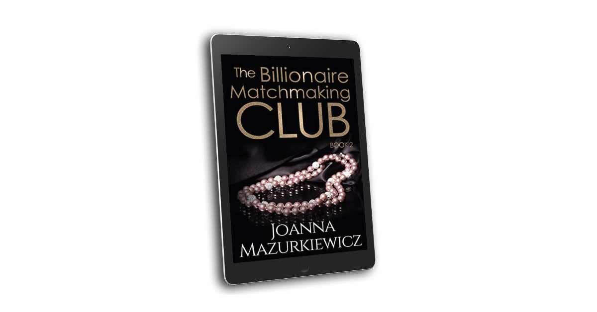 The Billionaire Matchmaking Club Book 2 (Ebook)