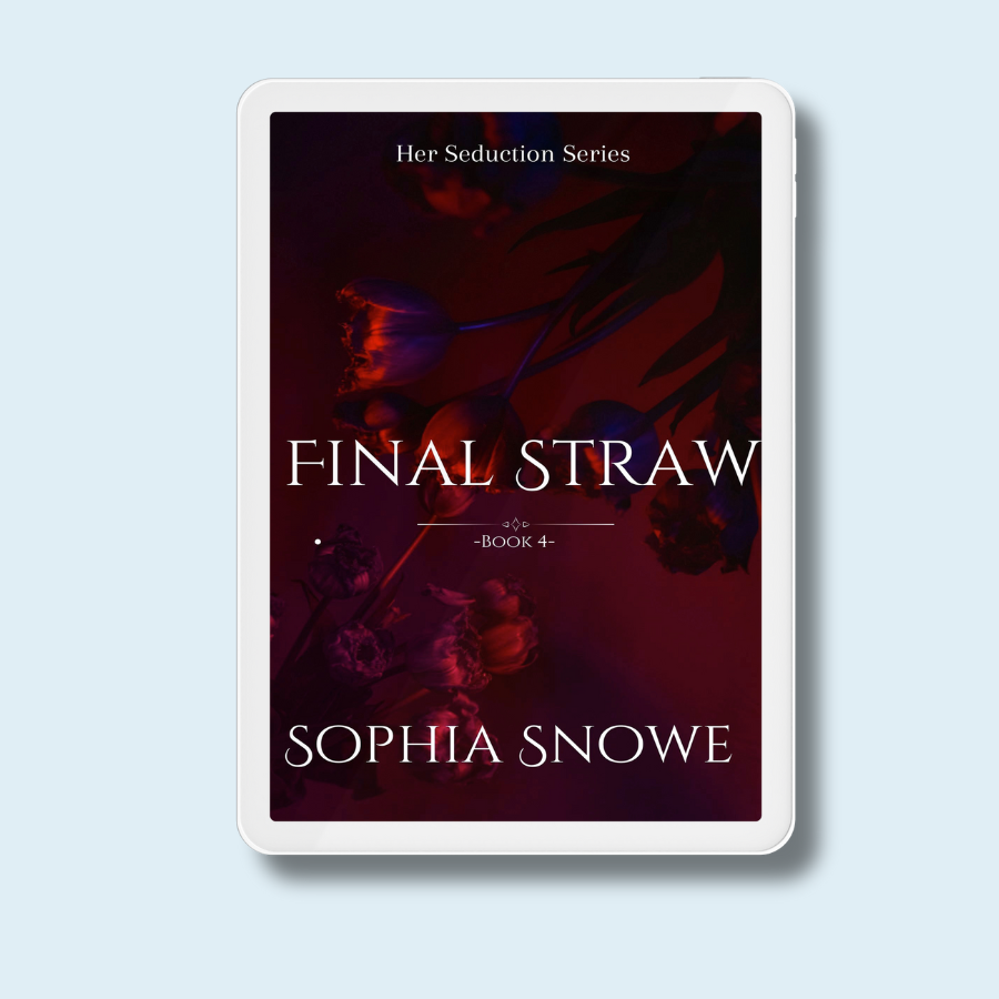 Final Straw: Her Seduction Series Book 4