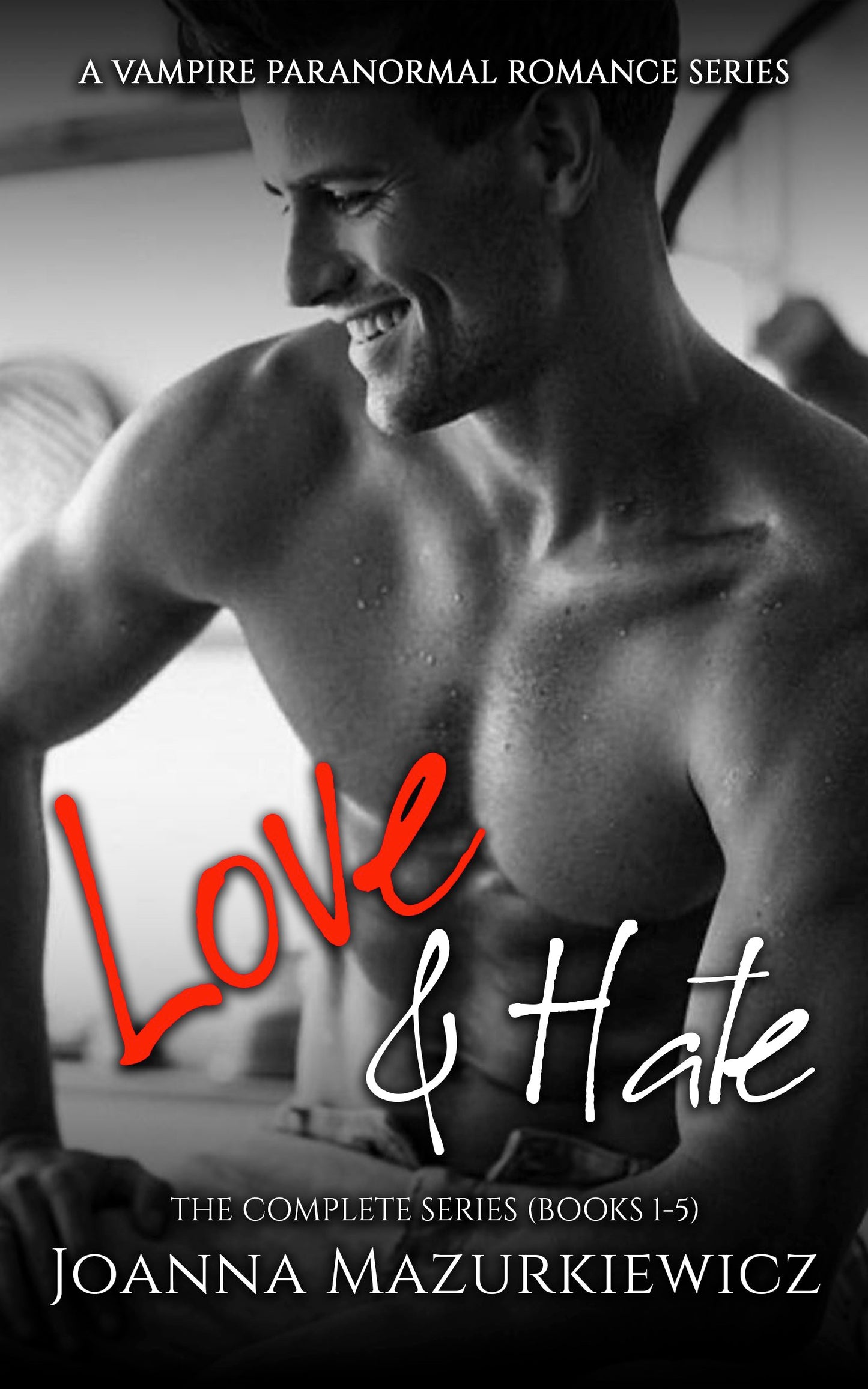 Love & Hate Series (5 book series)
