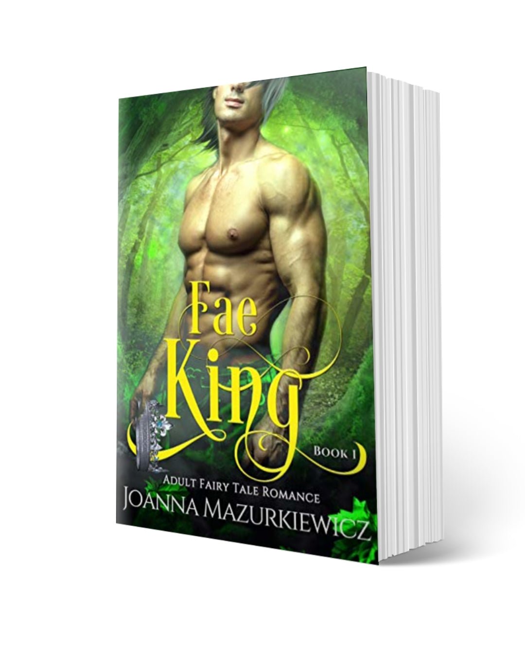 Paperback Copy of Fae King (Adult Fairy Tale Romance Book 1) - JMazurkiewiczbookstore