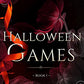 Halloween Games : Her Seduction Series Book 1