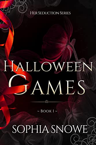 Halloween Games : Her Seduction Series Book 1