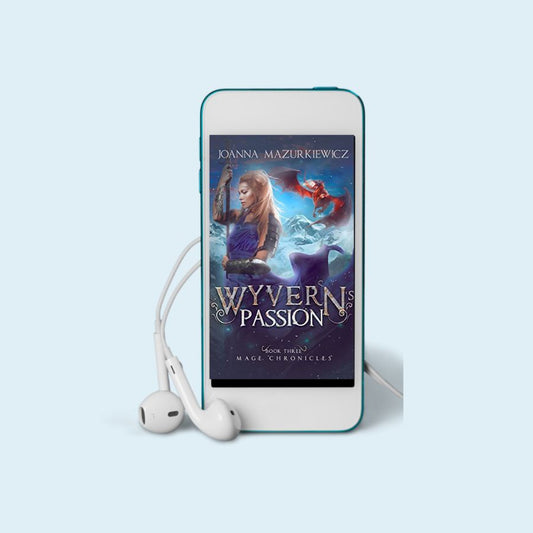 Wyvern's Passion: Mage Chronicles, Book 3