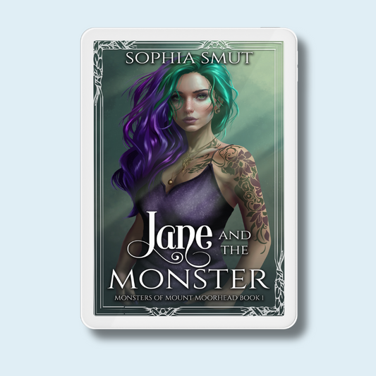 Jane and the Monster (Part 1)