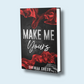 Make Me Yours - 4 BOOKS IN 1 COLLECTION