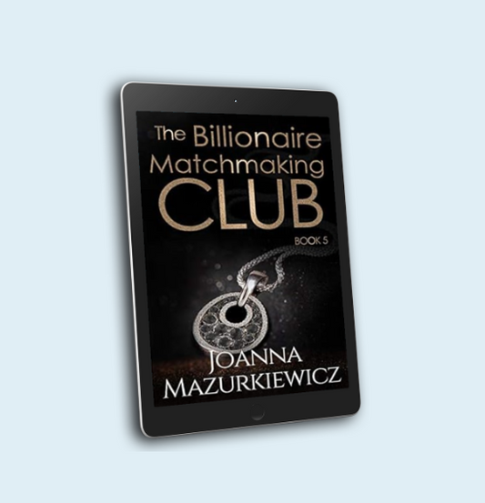 The Billionaire Matchmaking Club Book 5 (Ebook)