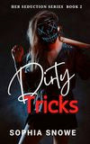 Dirty Tricks ( Her Seduction Series) Book 2