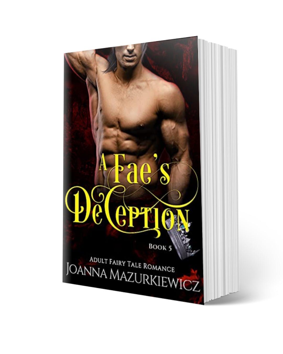 Paperback Copy of A Fae's Deception (Adult Fairy Tale Romance Book 5) - JMazurkiewiczbookstore