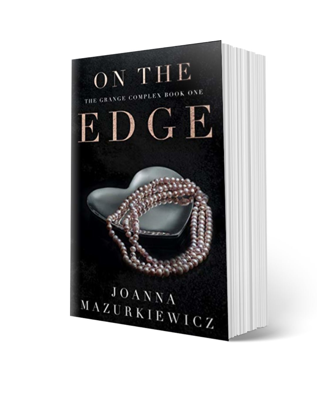 Paperback Copy of On the Edge (The Grange Complex Book 1 - JMazurkiewiczbookstore