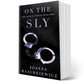 Paperback Copy of On the Sly (The Grange Complex Book 2) - JMazurkiewiczbookstore