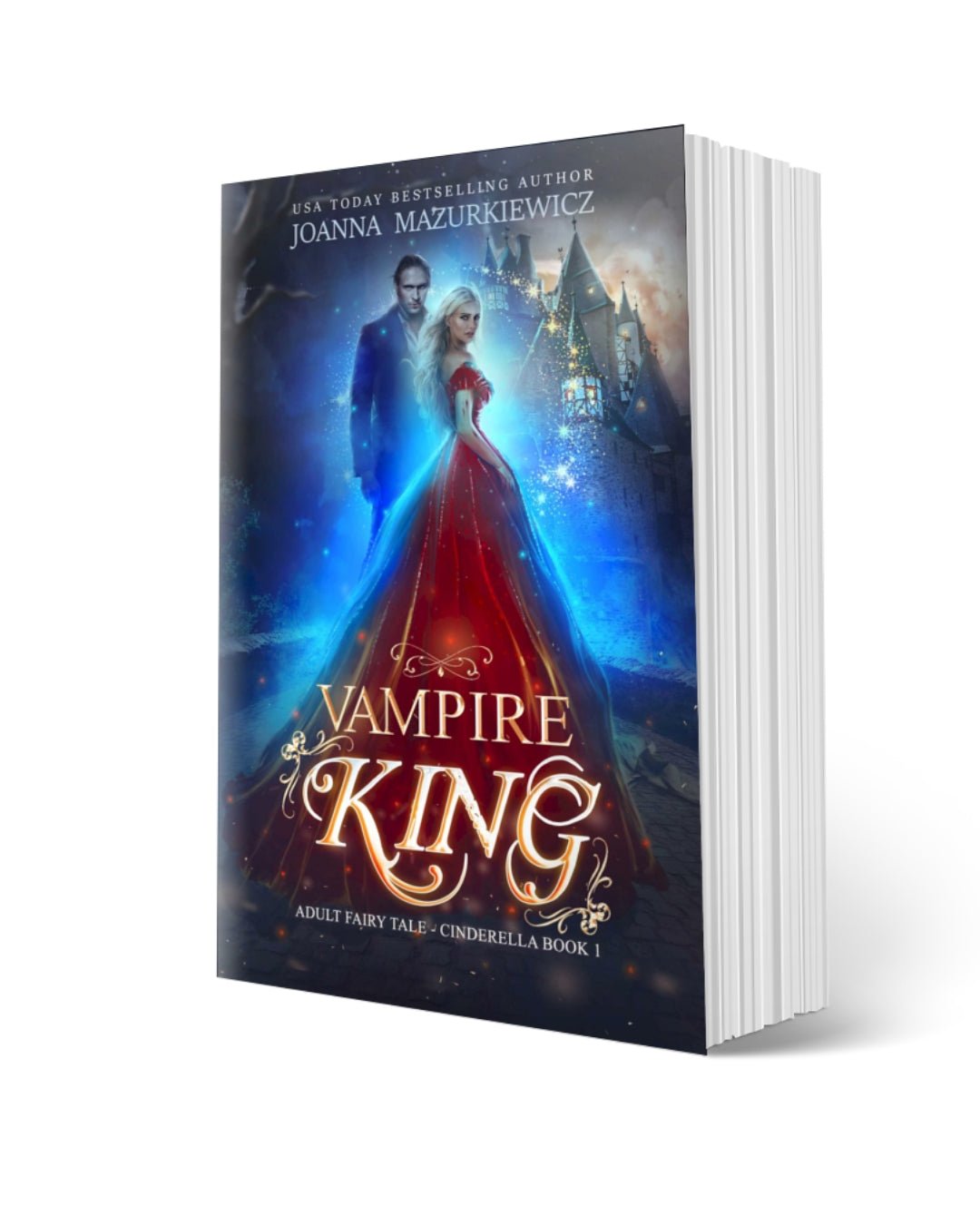 Paperback Copy of Vampire King (Adult Fairy Tale, Cinderella #1) - JMazurkiewiczbookstore